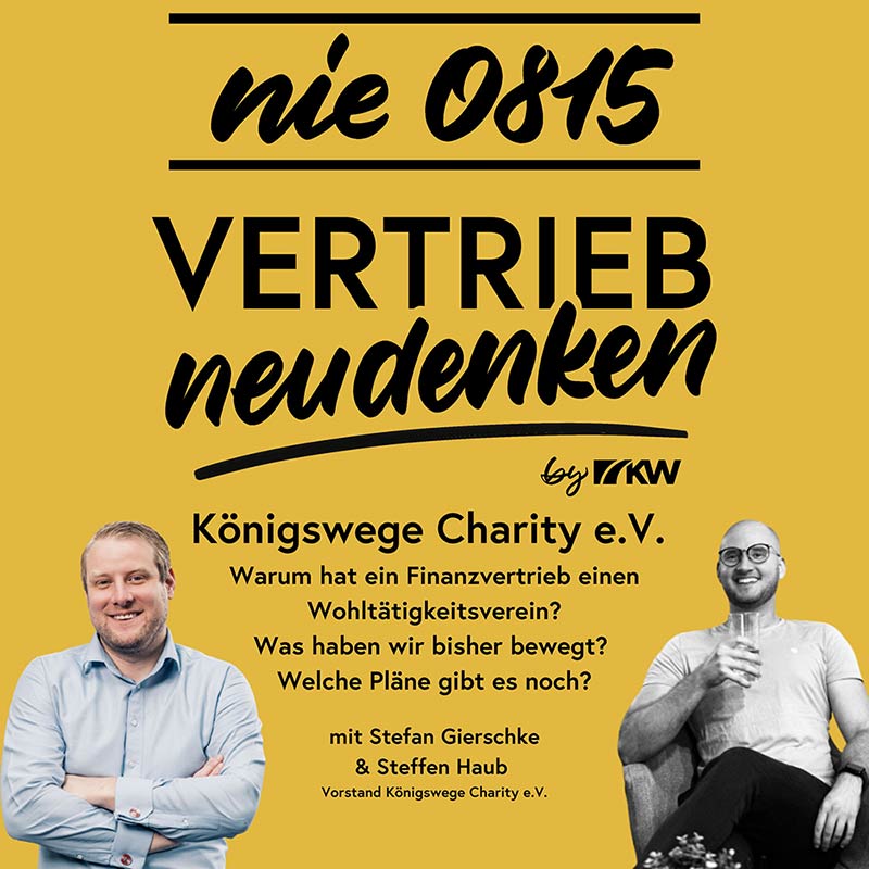Stefan Gierschke und Steffen Haub sprechen über den Königswege Charity e.V.